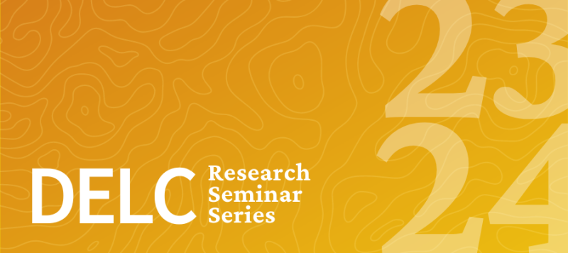 DELC Research Seminar Series 2023 to 2024